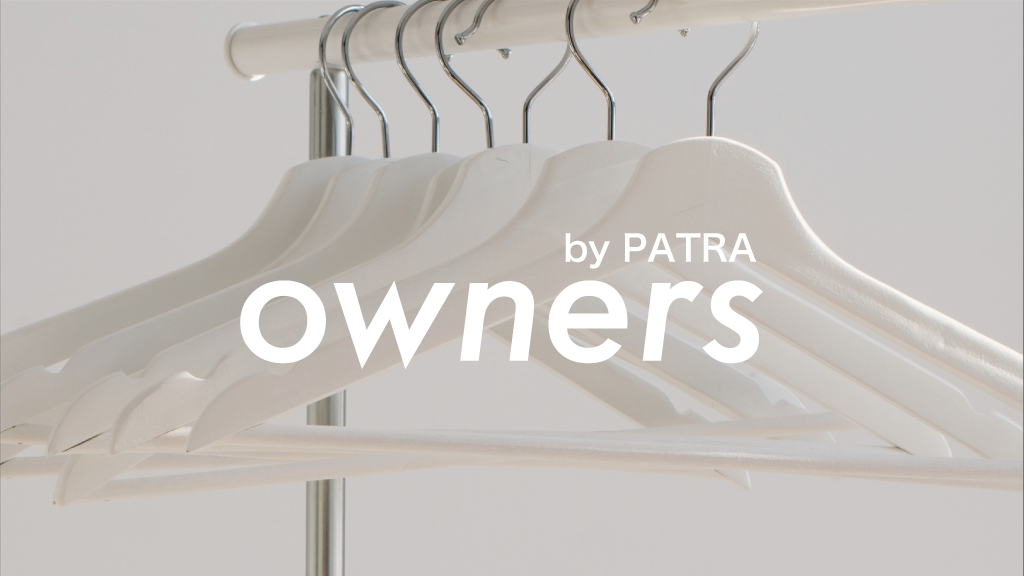 Owners by PATRA | 海外生産・仕入、販売プラットフォームでブランドオーナーに