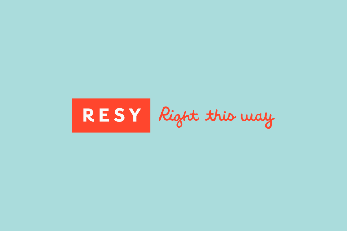 Resy | Right This Way