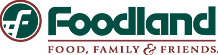 Foodland | Food, Family and Friends