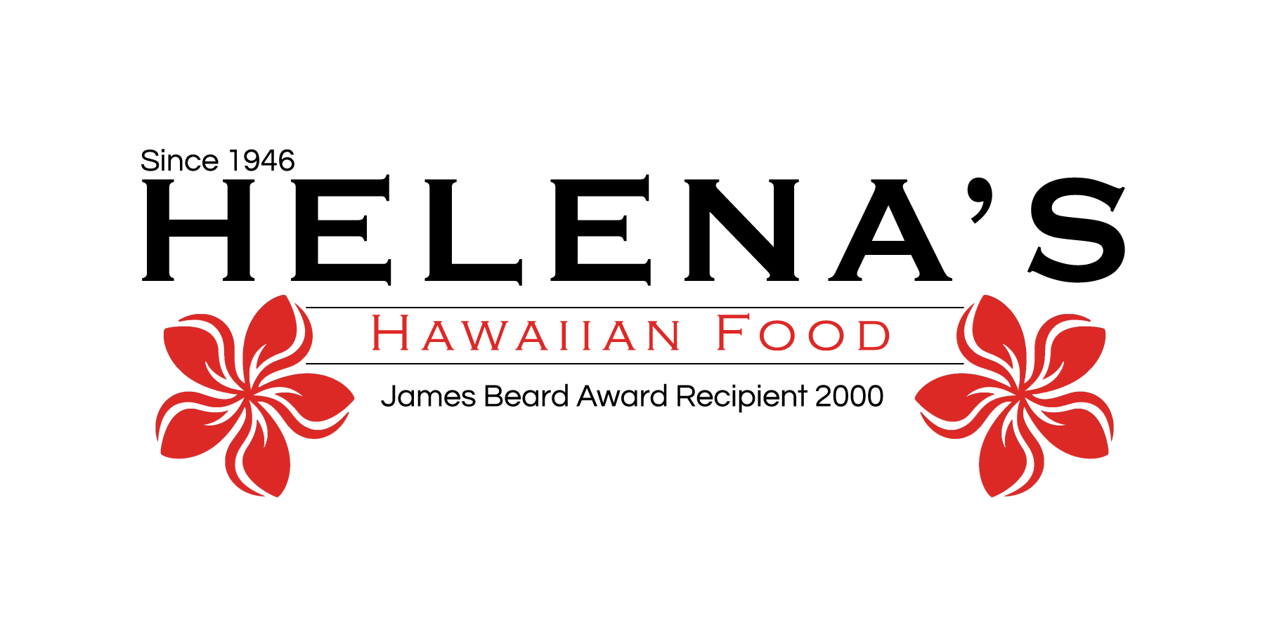 Serving great Hawaiian food since 1946!